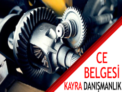 Makina CE Belgesi Veren Firma Kayra Danışmanlık Belgelendirme