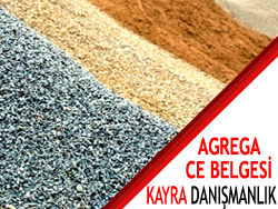 Agrega CE Belgesi Veren Firma Kayra Danışmanlık Belgelendirme, Perlit CE Belgesi, Kum CE Belgesi